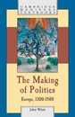 The Making of Polities (Cambridge Medieval Textbooks)