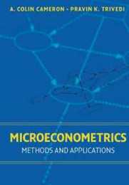 Microeconometrics: Methods and Applications