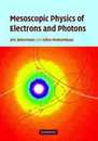 Mesoscopic Physics of Electrons and Photons