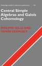 Central Simple Algebras and Galois Cohomology (Cambridge Studies in Advanced Mathematics Series Number 101)