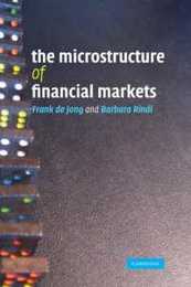 The Microstructure of Financial Markets