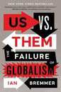 Us vs. Them: The Failure of Globalism