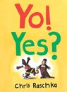 Yo! Yes? (Caldecott Honor Book)