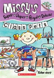 Class Pets (Missy's Super Duper Royal Deluxe 2)