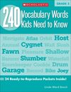 240 Vocabulary Words Kids Need to Know: Grade 3: 24 Ready-to-reproduce Packets That Make Vocabulary Building Fun & Effective (Teaching Resources)