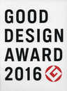 GOOD DESIGN AWARD 2016