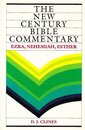 Ezra Nehemiah Esther (New Century Bible)