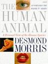 The Human Animal: A Personal View of the Human Species