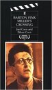 Barton Fink/Miller's Crossing. Screenplays for the Motion Pictures
