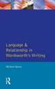 Language and Relationship in Wordsworth's Writing (Studies In Eighteenth and Nineteenth Century Literature Series)