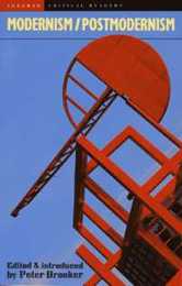 Modernism/Postmodernism (Longman Critical Readers)