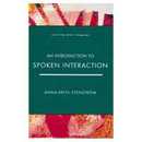 Introduction to Spoken Interaction An (Learning About Language)