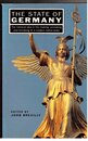 The State of Germany: The National Idea in the Making Unmaking and Remaking of a Modern Nation-State