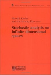 Stochastic Analysis on Infinite Dimensional Spaces (Chapman & Hall/CRC Research Notes in Mathematics Series)