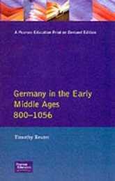 Germany in the Early Middle Ages c. 800-1056 (Longman History of Germany)
