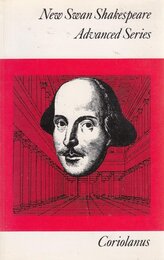 Coriolanus (New Swan Shakespeare : Advanced Series)