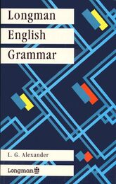 Longman English Grammar (Grammar Reference)
