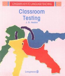 Classroom Testing (Longman Keys to Language Teaching)