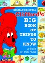 Clifford's Big Book of Things to Know (Clifford the Big Red Dog)