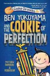 Ben Yokoyama and the Cookie of Perfection (Cookie Chronicles)