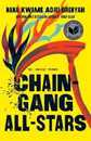 Chain Gang All Stars: A Read with Jenna Pick: A Novel