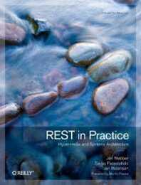 REST in Practice: Hypermedia and Systems Architecture (OREILLY)