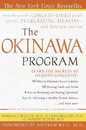 The Okinawa Program: How the World's Longest-Lived People Achieve Everlasting Health--And How You CanToo