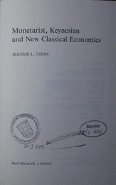Monetarist Keynesian and New Classical Economics