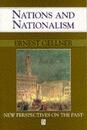 Nations and Nationalism (New Perspectives on the Past)