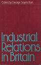 Industrial Relations in Britain (Industrial Relations in Context)