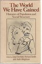 The World We Have Gained: Histories of Population and Social Structure