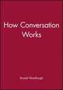 How Conversation Works
