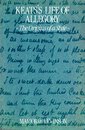 Keats's Life of Allegory: The Origins of a Style