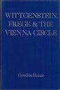 Wittgenstein Frege and the Vienna Circle