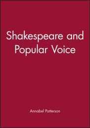 Shakespeare and the Popular Voice