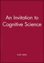 Invitation to Cognitive Science