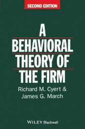 A Behavioral Theory of Firm Second Edition