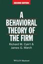 A Behavioral Theory of Firm Second Edition