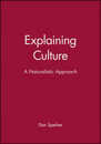 Explaining Culture