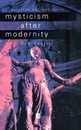 Mysticism after Modernity P