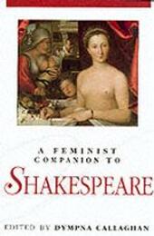 Feminist Companion to Shakespeare (Blackwell Companions to Literature and Culture)