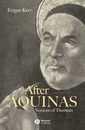 After Aquinas: Version of Thomism