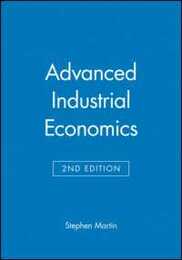 Advanced Industrial Economics 2nd Edition