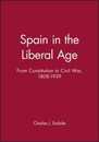 Spain in the Liberal Age 1808-1939