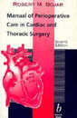 Manual of Perioperative Care in Cardiac Surgery Third Edition