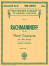 Sergei Rachmaninoff Third Concerto: Op. 30 for the Piano : The Orchestra Accompaniment Arranged for a Second Piano (Schirmer's Library of Musical Classics)