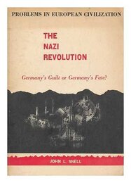 Nazi Revolution (Problems in European Civilisation S.)