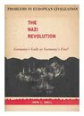 Nazi Revolution (Problems in European Civilisation S.)