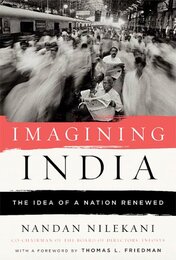 Imagining India: The Idea Of A Nation Renewed