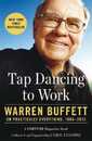 Tap Dancing to Work: Warren Buffett on Practically Everything 1966-2013